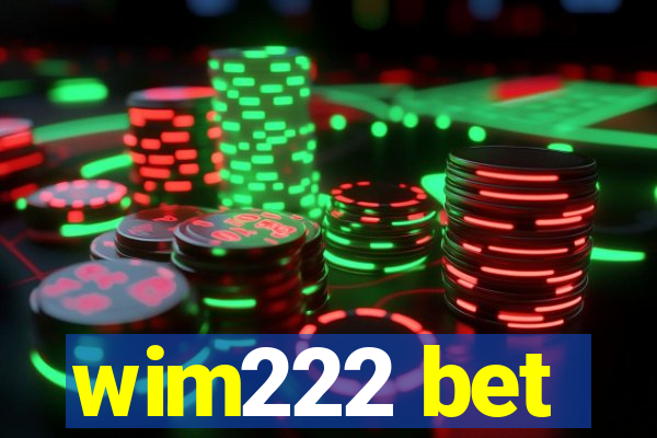 wim222 bet